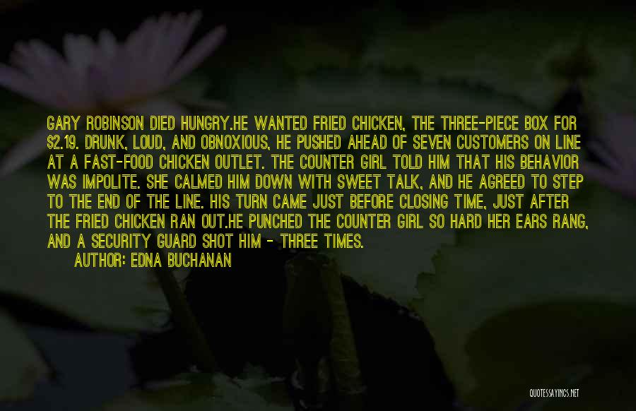 End Of The Line Quotes By Edna Buchanan