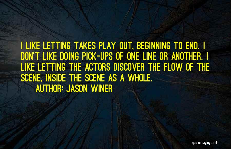 End Of The Line Quotes By Jason Winer