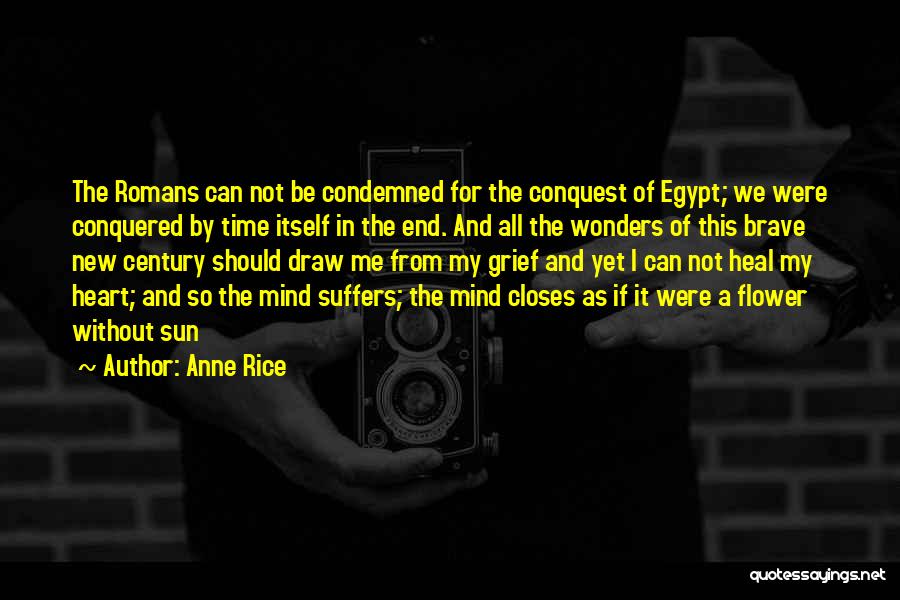 End Of The Love Quotes By Anne Rice