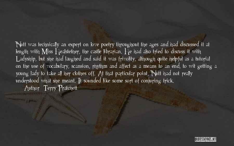 End Of The Love Quotes By Terry Pratchett