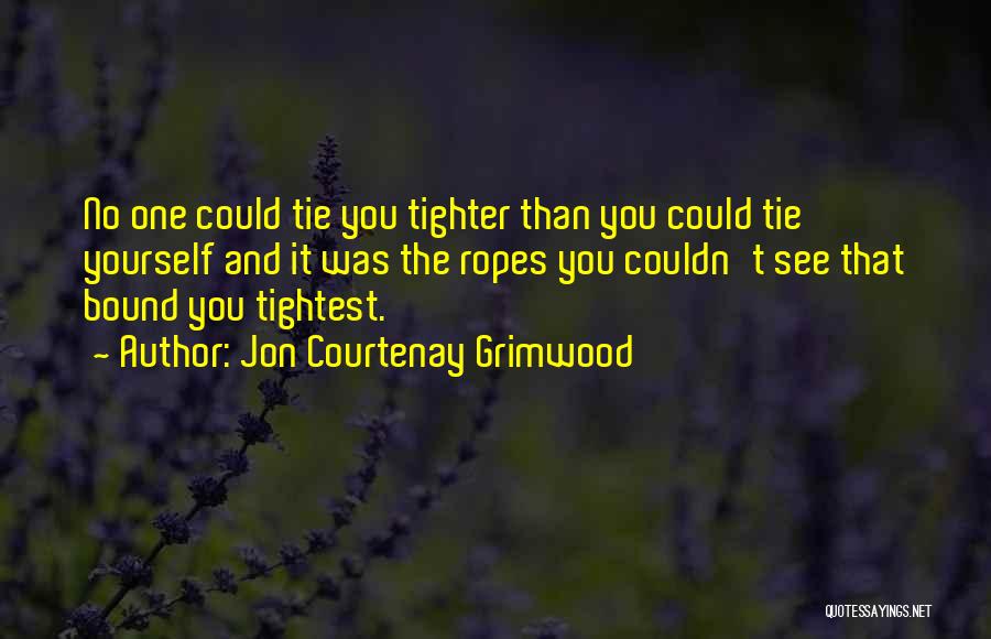 End Of The Rope Quotes By Jon Courtenay Grimwood