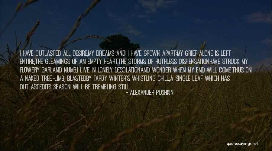 End Of The Season Quotes By Alexander Pushkin