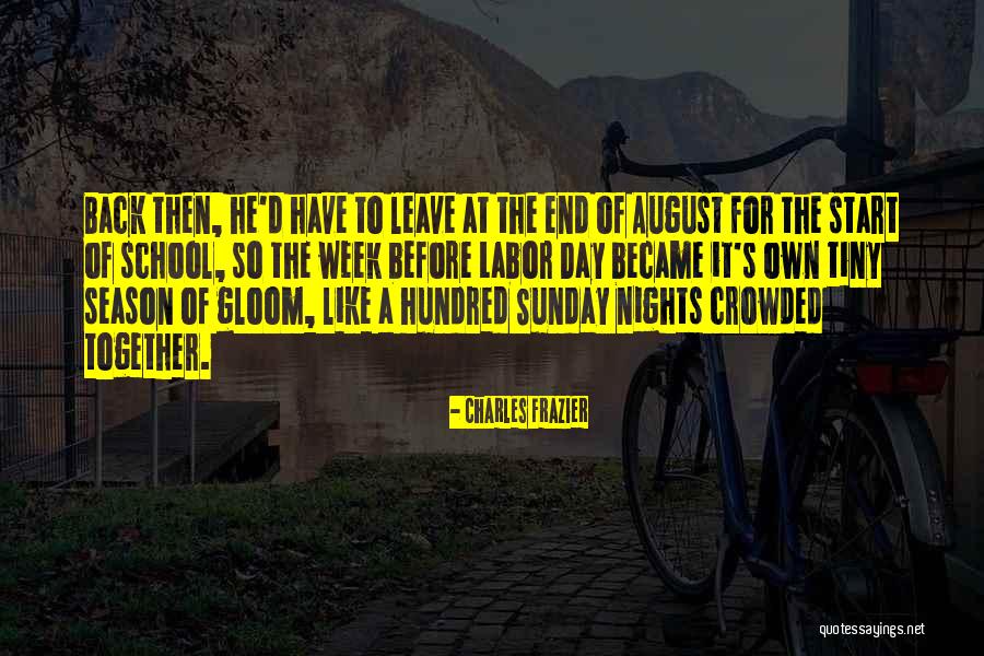 End Of The Season Quotes By Charles Frazier End Of The Season Quotes By Charles Frazier