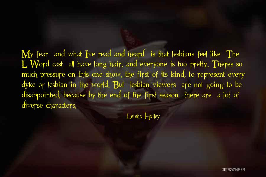 End Of The Season Quotes By Leisha Hailey