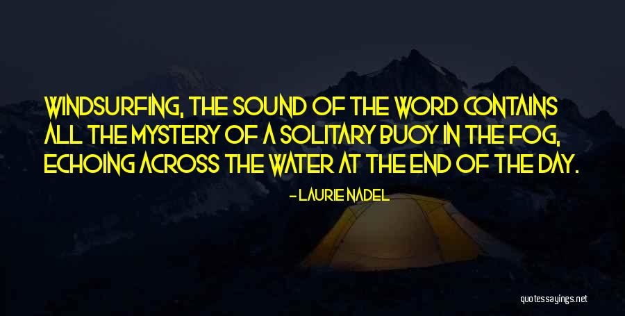 End Of The Week Inspirational Quotes By Laurie Nadel