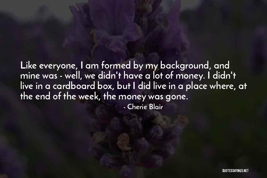 End Of The Week Quotes By Cherie Blair End Of The Week Quotes By Cherie Blair