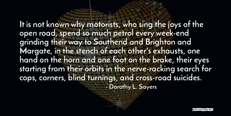 End Of The Week Quotes By Dorothy L. Sayers End Of The Week Quotes By Dorothy L. Sayers