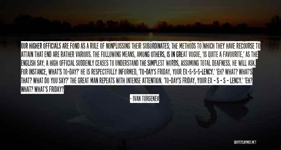 End Of The Week Quotes By Ivan Turgenev End Of The Week Quotes By Ivan Turgenev