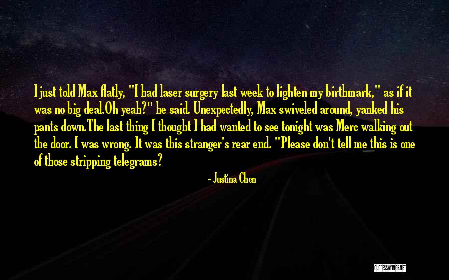 End Of The Week Quotes By Justina Chen End Of The Week Quotes By Justina Chen
