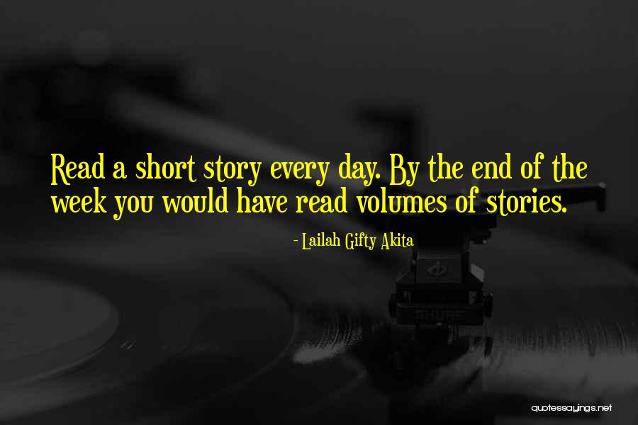 End Of The Week Quotes By Lailah Gifty Akita End Of The Week Quotes By Lailah Gifty Akita