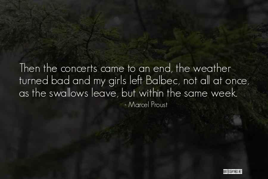 End Of The Week Quotes By Marcel Proust End Of The Week Quotes By Marcel Proust
