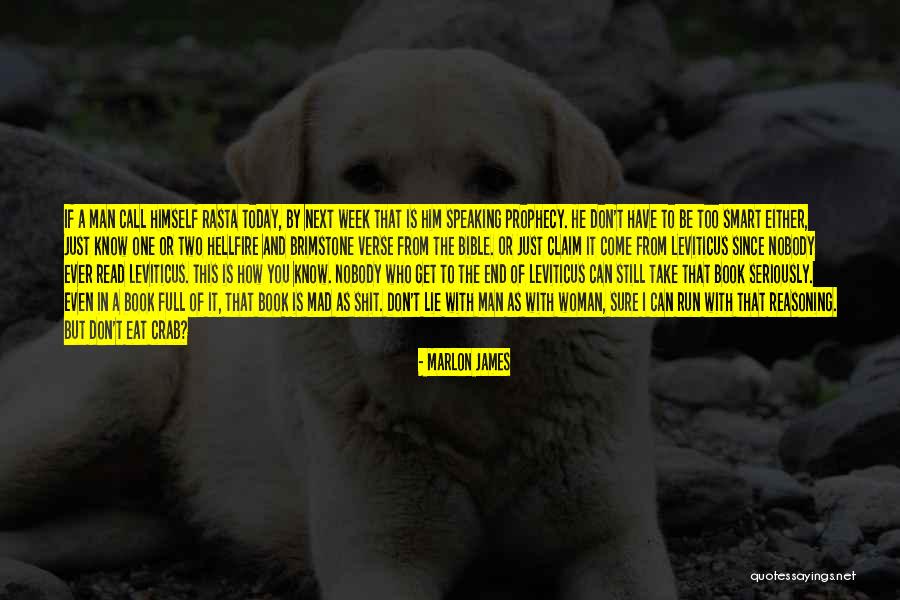 End Of The Week Quotes By Marlon James End Of The Week Quotes By Marlon James