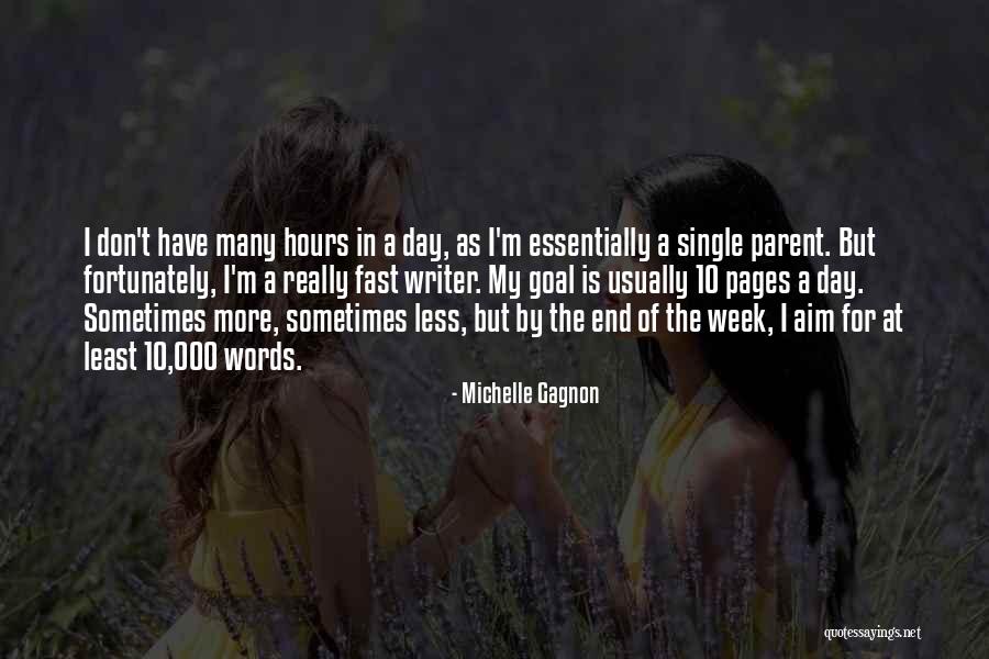 End Of The Week Quotes By Michelle Gagnon End Of The Week Quotes By Michelle Gagnon