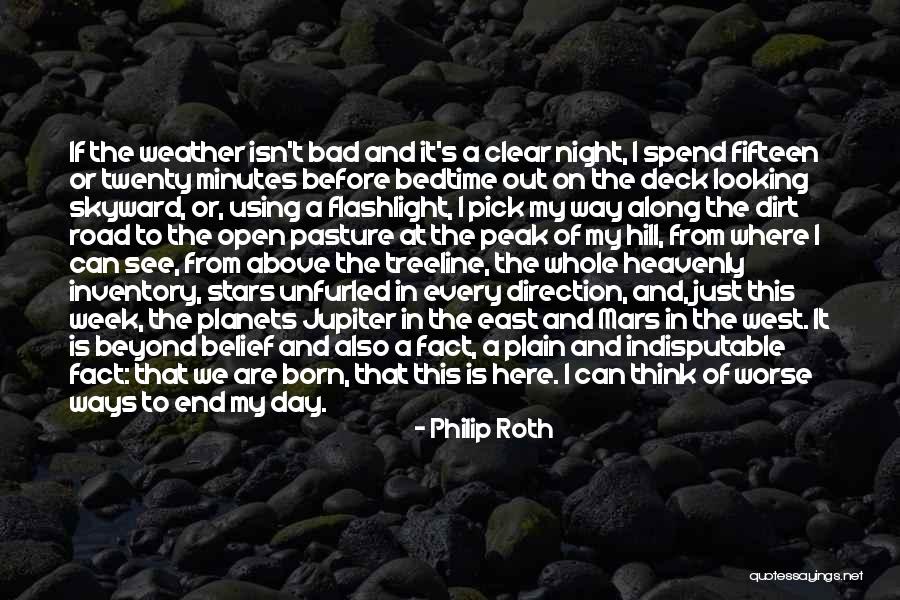 End Of The Week Quotes By Philip Roth End Of The Week Quotes By Philip Roth