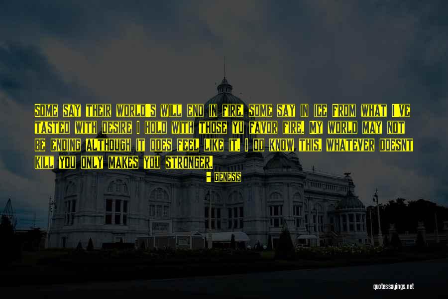 End Of The World Famous Quotes By Genesis End Of The World Famous Quotes By Genesis