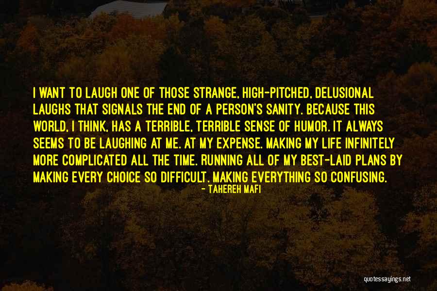 End Of The World Humor Quotes By Tahereh Mafi End Of The World Humor Quotes By Tahereh Mafi