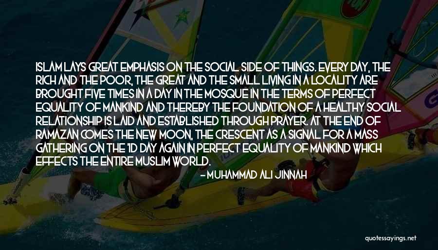 End Of The World Islam Quotes By Muhammad Ali Jinnah