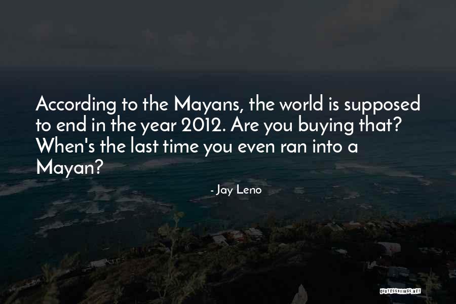 End Of The Year 2012 Quotes By Jay Leno