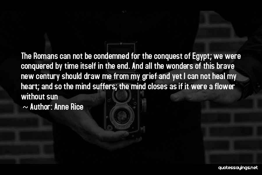 End Of Time Quotes By Anne Rice