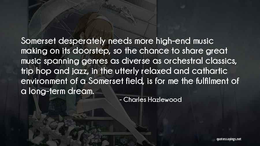 End Of Trip Quotes By Charles Hazlewood End Of Trip Quotes By Charles Hazlewood