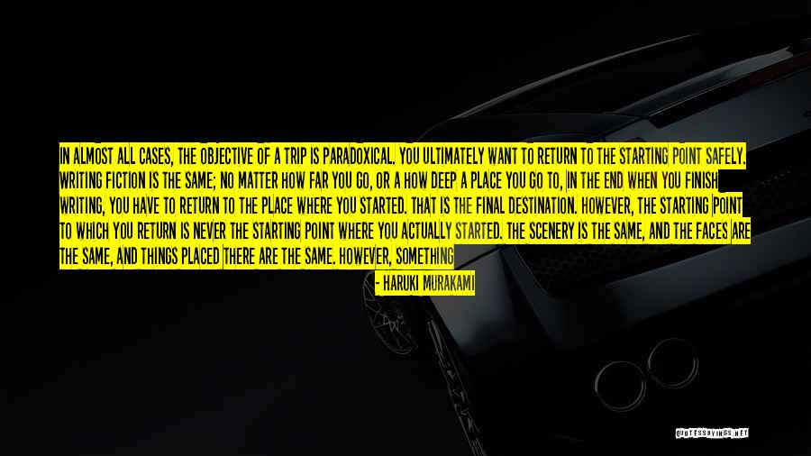 End Of Trip Quotes By Haruki Murakami End Of Trip Quotes By Haruki Murakami