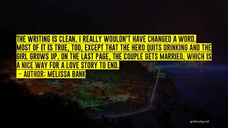 End Of True Love Quotes By Melissa Bank