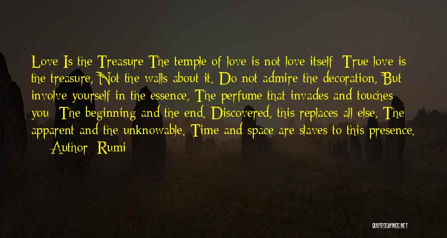 End Of True Love Quotes By Rumi