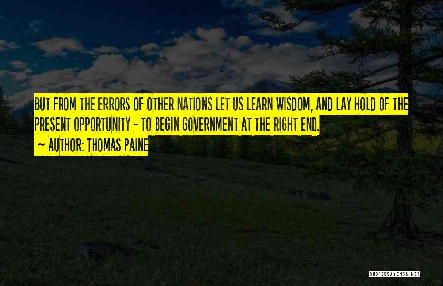 End Of Us Quotes By Thomas Paine