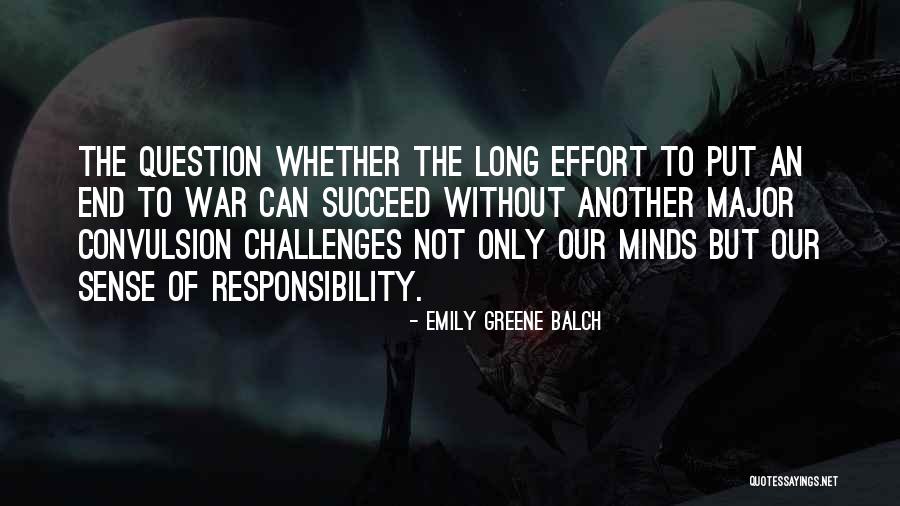 End Of War Quotes By Emily Greene Balch End Of War Quotes By Emily Greene Balch