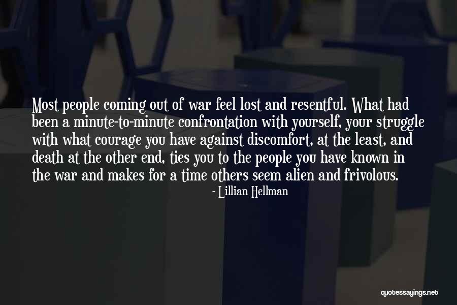 End Of War Quotes By Lillian Hellman End Of War Quotes By Lillian Hellman