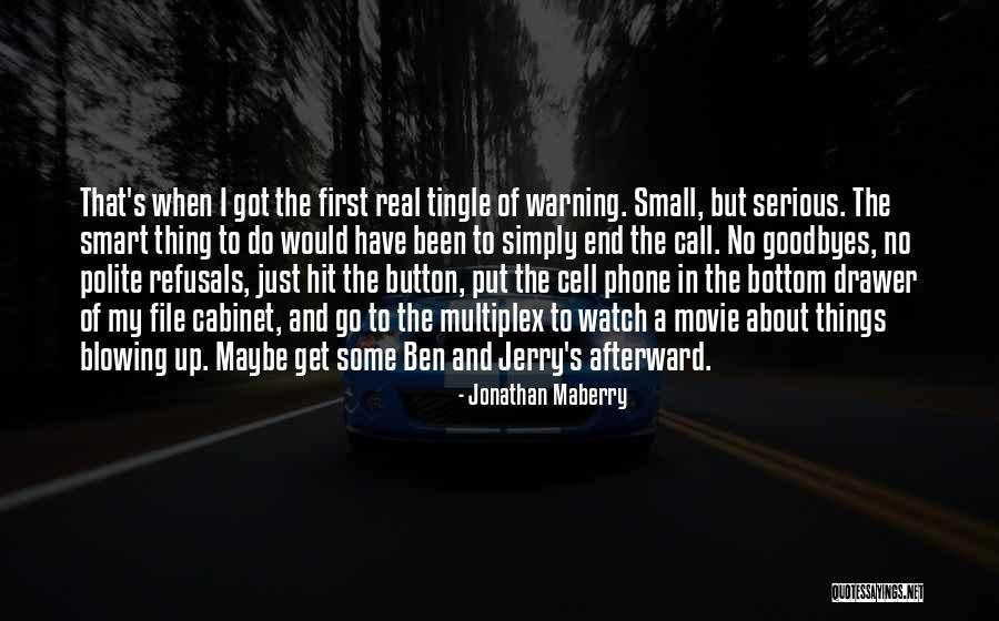 End Of Watch Quotes By Jonathan Maberry