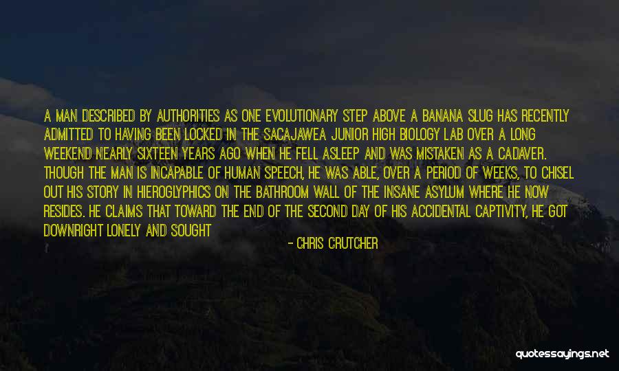 End Of Weekend Quotes By Chris Crutcher End Of Weekend Quotes By Chris Crutcher