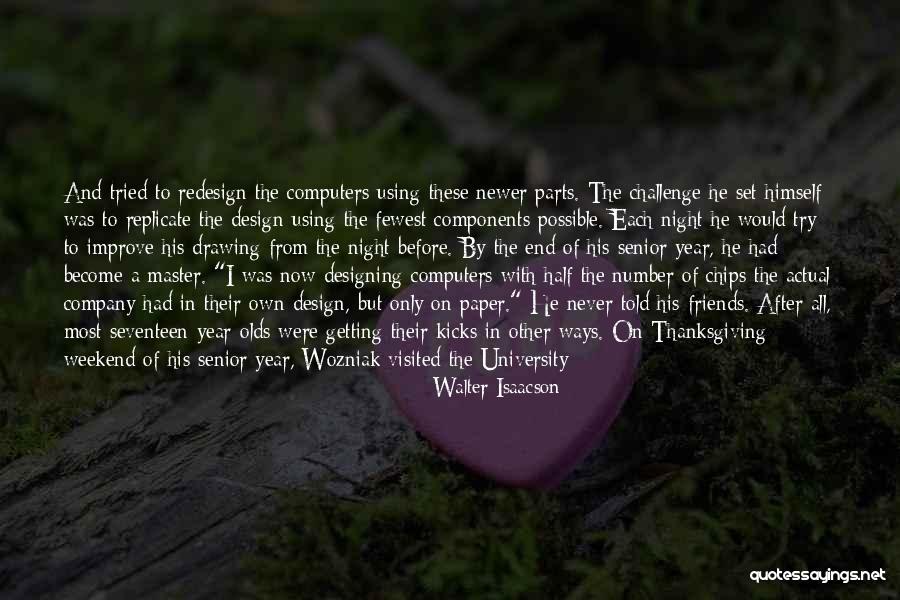 End Of Weekend Quotes By Walter Isaacson End Of Weekend Quotes By Walter Isaacson