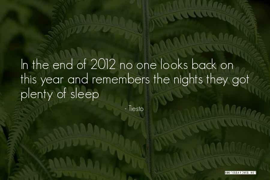 End Of Year 2012 Quotes By Tiesto