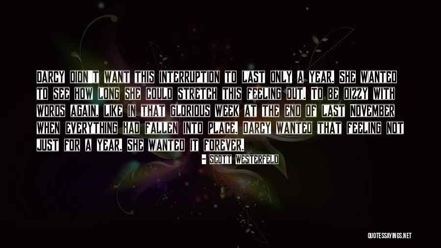 End Of Year Long Quotes By Scott Westerfeld End Of Year Long Quotes By Scott Westerfeld