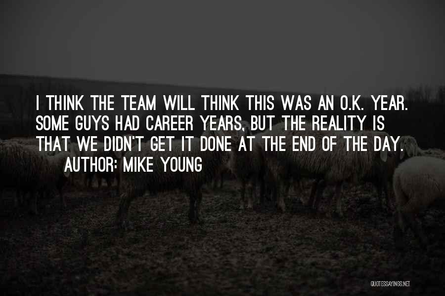 End Of Year Quotes By Mike Young