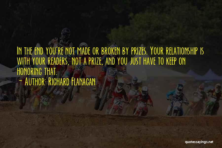 End Our Relationship Quotes By Richard Flanagan