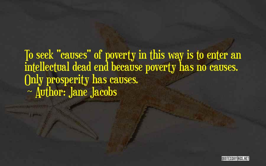 End Poverty Quotes By Jane Jacobs