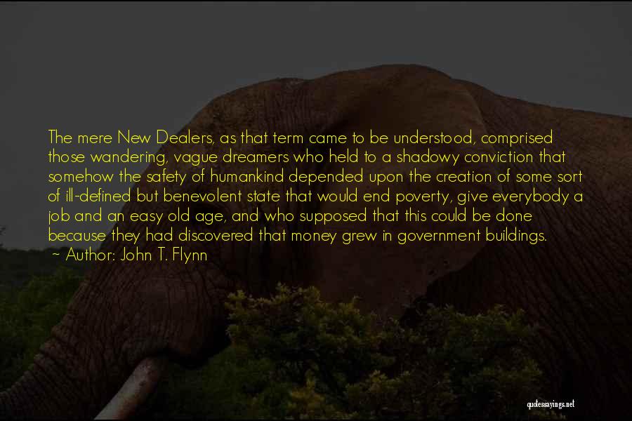 End Poverty Quotes By John T. Flynn