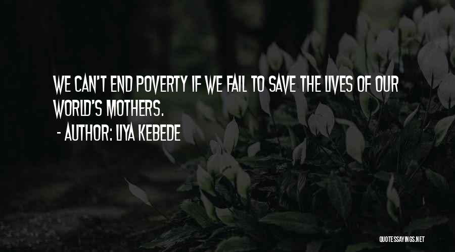 End Poverty Quotes By Liya Kebede