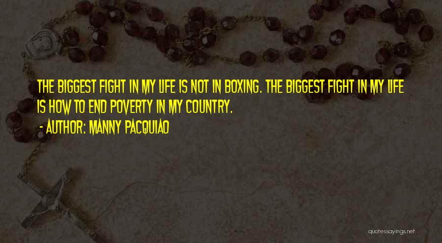 End Poverty Quotes By Manny Pacquiao