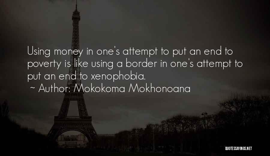 End Poverty Quotes By Mokokoma Mokhonoana