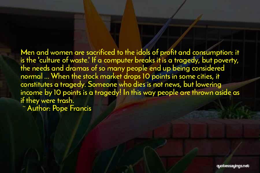 End Poverty Quotes By Pope Francis