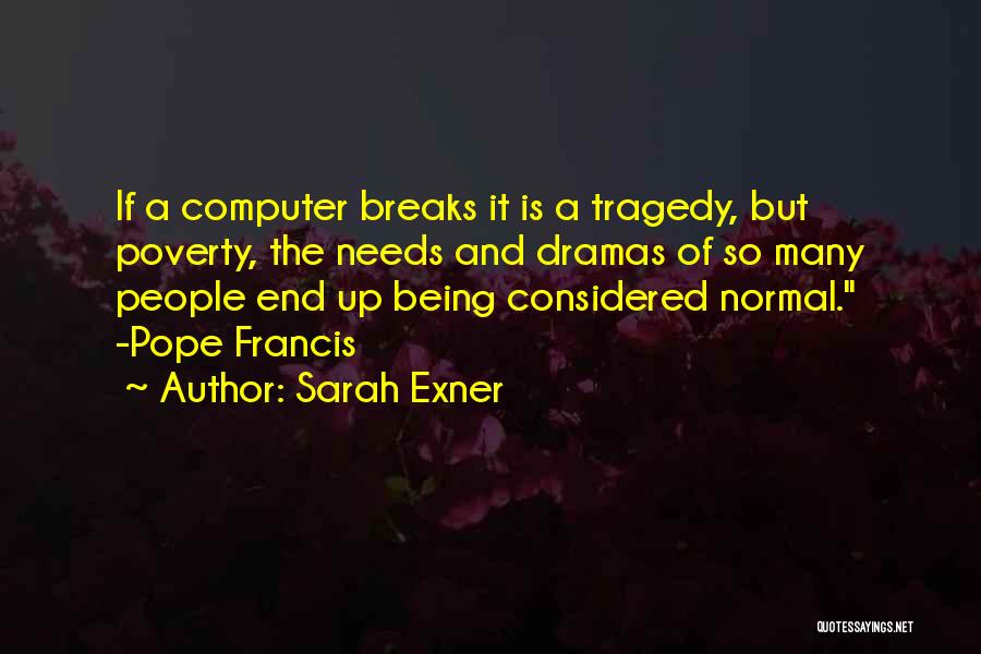 End Poverty Quotes By Sarah Exner
