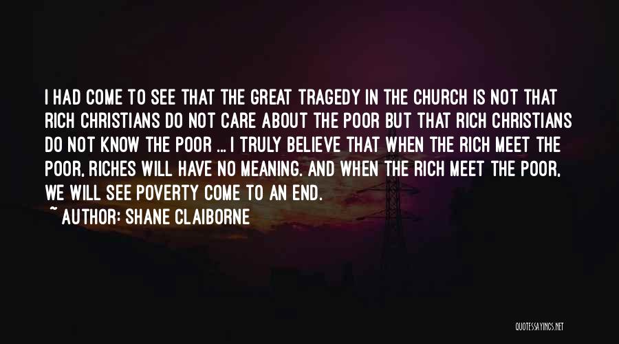 End Poverty Quotes By Shane Claiborne