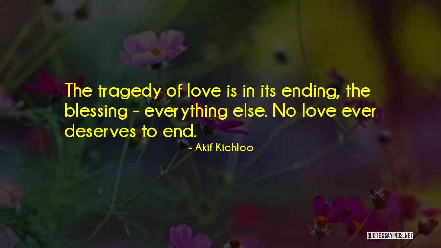 End Quote Quotes By Akif Kichloo End Quote Quotes By Akif Kichloo
