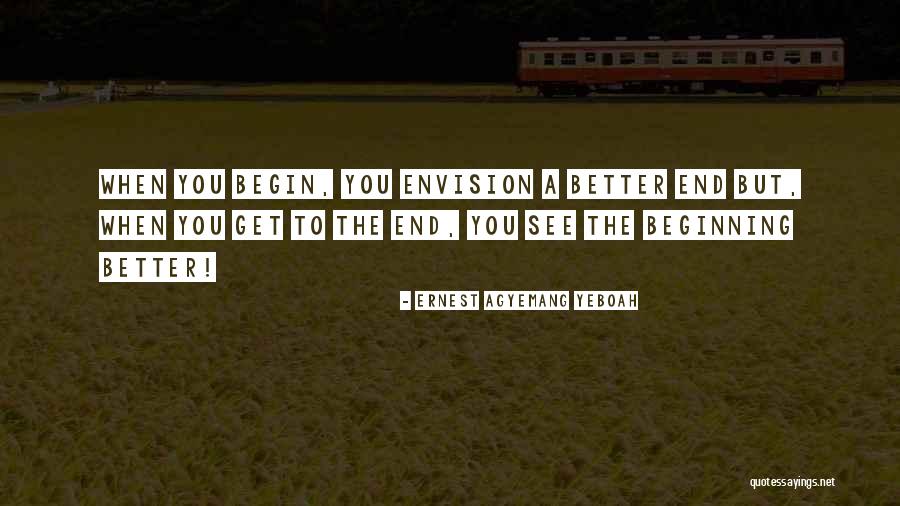 End Quote Quotes By Ernest Agyemang Yeboah End Quote Quotes By Ernest Agyemang Yeboah