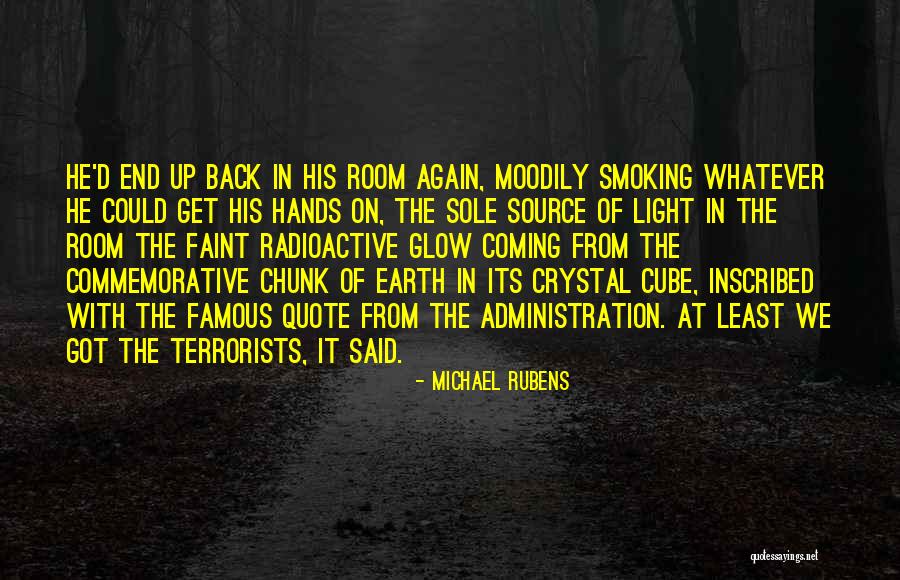 End Quote Quotes By Michael Rubens End Quote Quotes By Michael Rubens