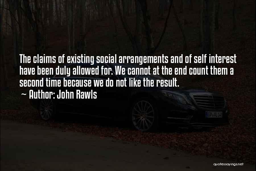 End Result Quotes By John Rawls