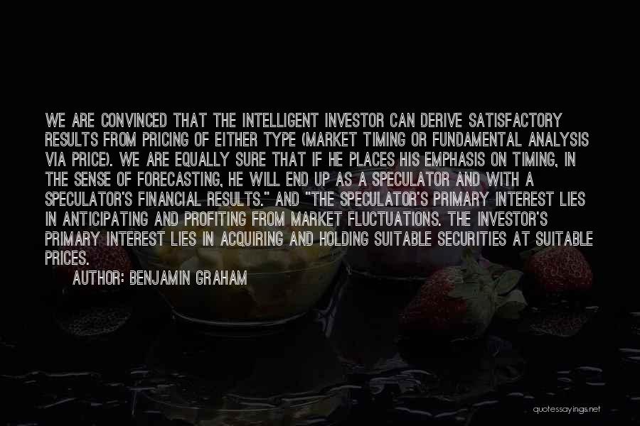 End Results Quotes By Benjamin Graham